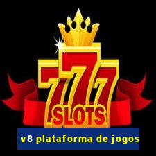 v8 plataforma de jogos